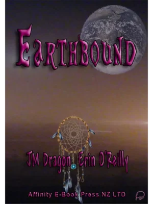 Earthbound by JM Dragon & Erin O’Reilly