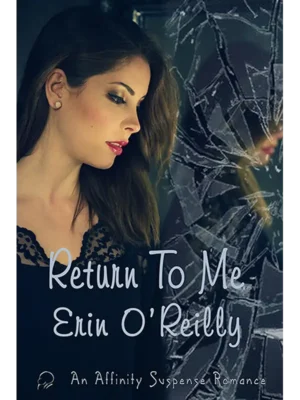 Return to Me by Erin O’Reilly